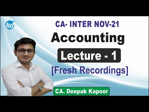 CA Inter|Accounting Lecture 1