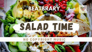 Free Music for Salad Recipes | Bet La Ham by Naan Moons [No Copyright Music]