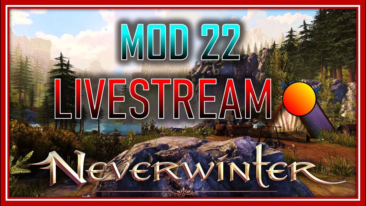 Mod 22 LIVE on Preview Server! NEW Zone, Gear & Enchants! Neverwinter 2021