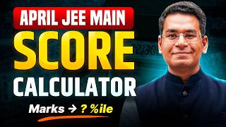 Calculate Your Jee Main 2026 April Score With Final Answer Keys Mathongo Anup Sir