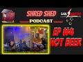 HOT BEER Ep #4 - w/ The Degenerates