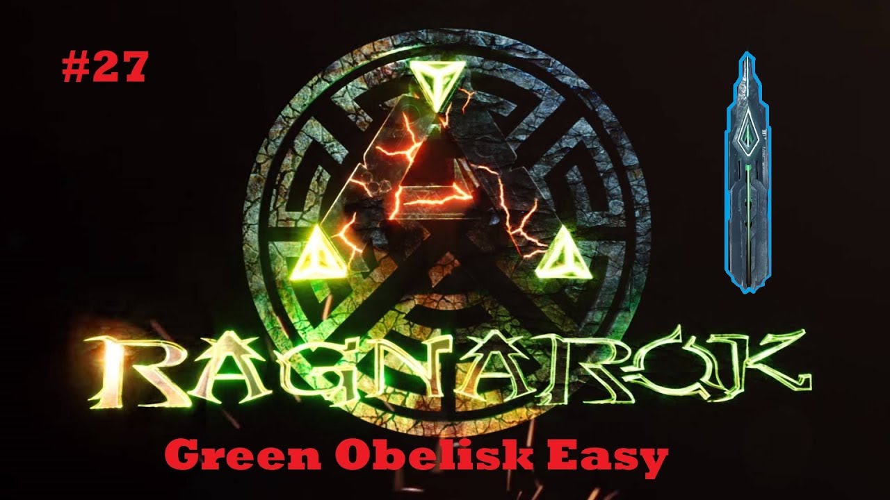 Ark Survival Evovled Solo Ragnarok P27 Green Obelisk Easy Youtube