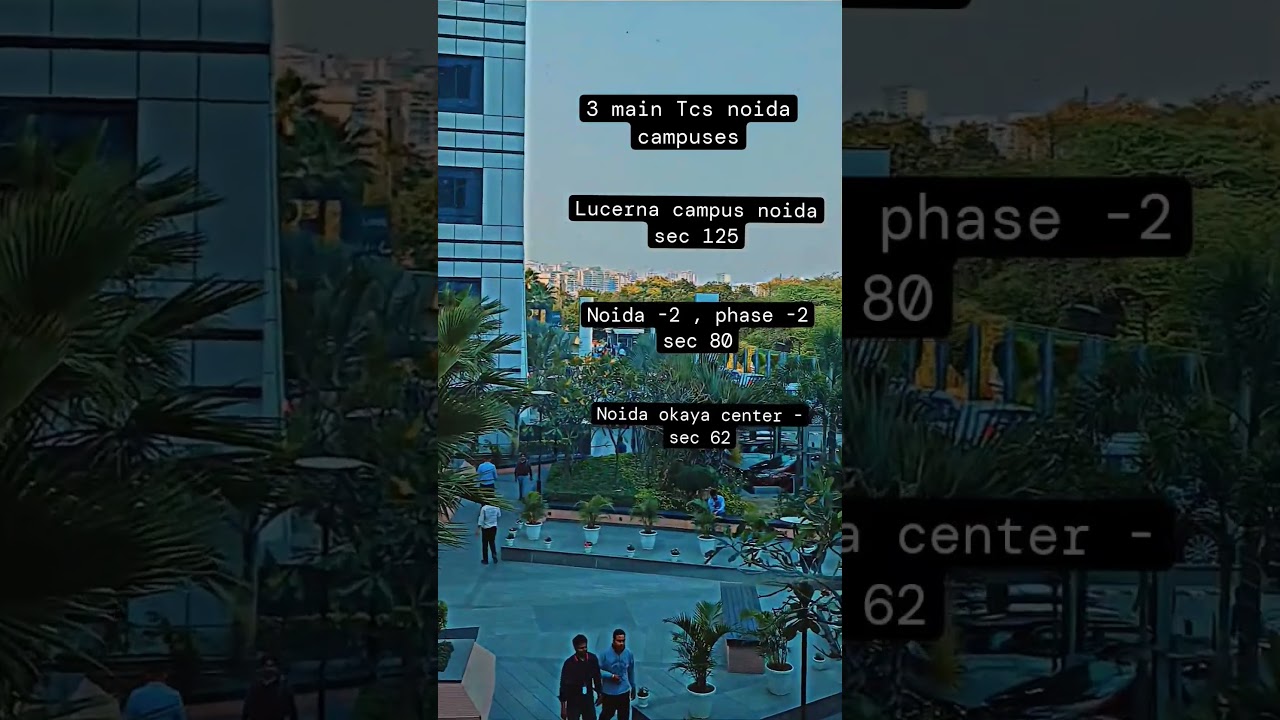 Tcs noida campuss.... 