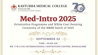 MED-INTRO 2025 | Orientation Programme & White Coat Donning Ceremony | MBBS batch of 2025
