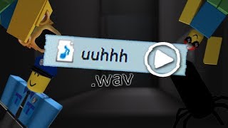 Uuhhh.wav (Episode 4) - Roblox