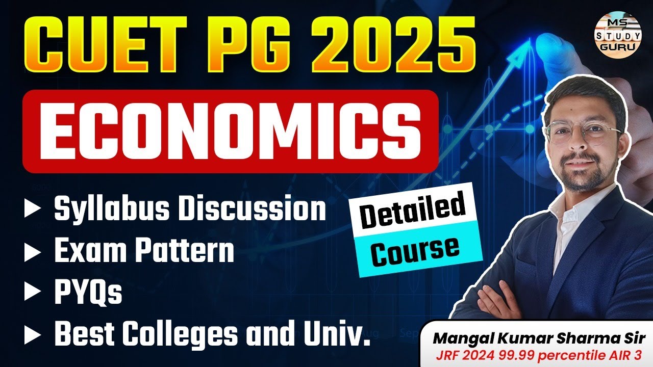 Cuet Pg Economics Syllabus 2025 | Exam Pattern | Pyq | Eligibility ...
