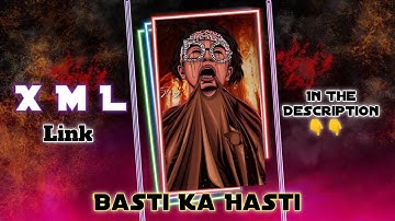 Mc Stan - Basti ka hasti x Laila Main Laila🔥💀👿🔥XML FILE💥😎 #shorts #viral @brightlord54