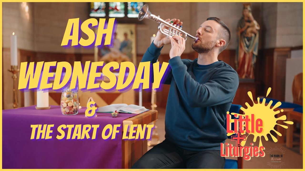 Ash Wednesday The start of Lent // Little Liturgies from The Mark 10
