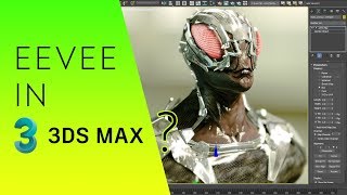 3DS max viewport EEVEE Style