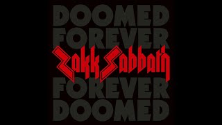 Zakk Sabbath - Doomed Forever Forever Doomed [Full Album]