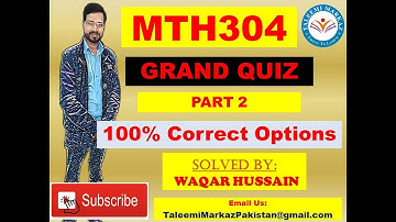 MTH304 Grand Quiz Solution December 2020 Part 2