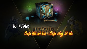 Mở 5 rương Hextech như thế này thì có được gọi là may mắn ko - Quá là hên luôn  / 2016 /