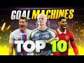 Top 10 goal machines 2023