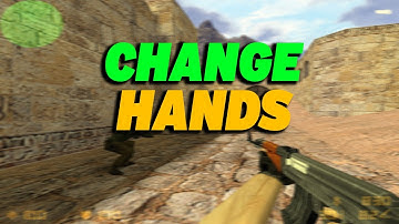 How To Change hand in Counter-Strike 1.6