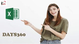 Microsoft Excel DAYS360 Function with Example
