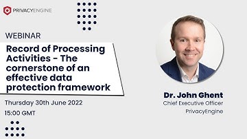 Record of Processing Activities - The cornerstone of an effective data protection framework