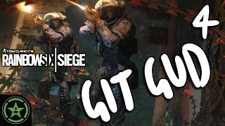 Let's Play - Rainbow Six Siege: Git Gud 4 - More Betterer Gud