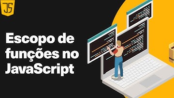 Escopo de Funções no JavaScript