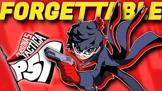 Persona 5 Tactica - The Spinoff That Nobody Wanted by Atmuz 883 views 5 months ago 13 minutes, 24 seconds