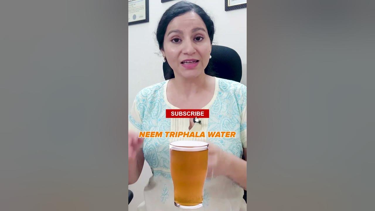 Neem Triphala Wash Triphala Water Benefits In Ayurveda Get Rid Of