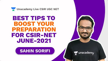 Best Tips to Boost Your Preparation for CSIR-NET June-2021 |Physical Science | Sahin|Unacademy Live