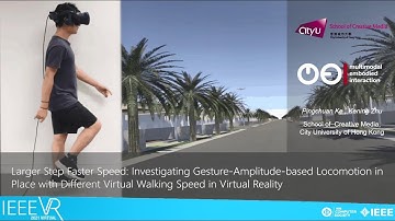 IEEE VR 2021 presentation- Larger Step Faster Speed（old）