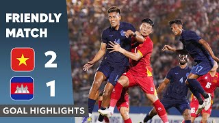 Highlight Vietnam (2-1) Cambodia | International Friendly Match