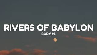 Boney M. - Rivers Of Babylon (Lyrics)