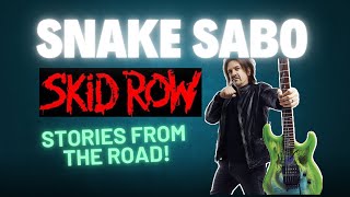 Snake Sabo on Skid Row,  Management, and Wild Stories from the Road! 🤘🎸