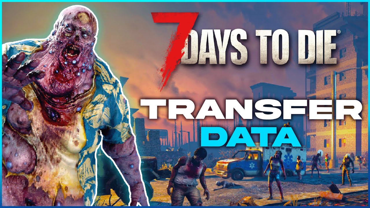 How to Transfer Player Data to a 7 Days to Die Server! - YouTube