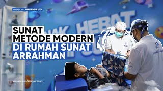 Rumah Sunat Arrahman, Klinik Khitan Metode Modern Di Kota Tangerang [TangerangTV] screenshot 2