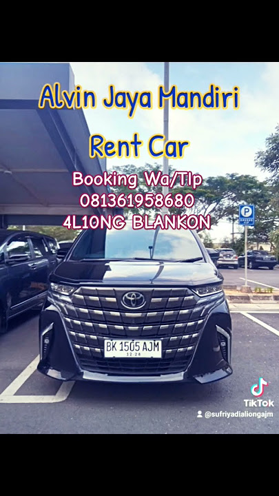 Rental Car AJM ( Dinas Negara,Wisata,Acara keluarga) info Booking Wa/Tlp 081361958680