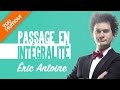 ERIC ANTOINE - Passage intégral