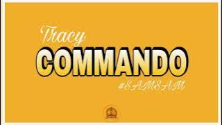 Download lagu Tracy - Commando ( #SAMSAM ) 2022