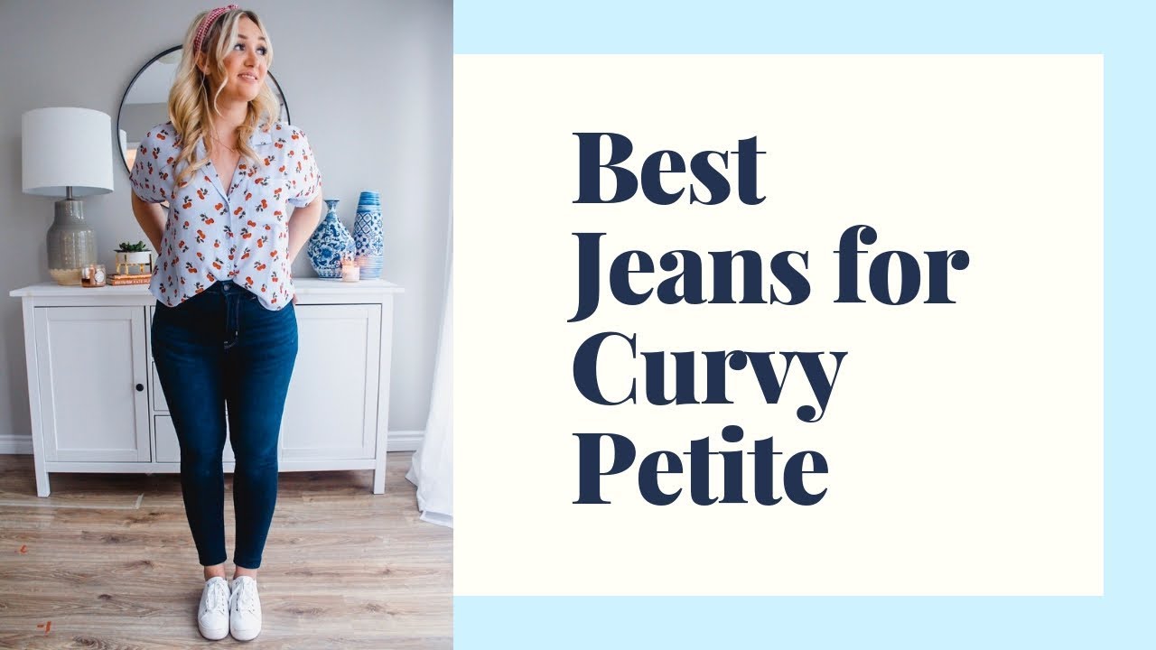 best jeans for short curvy women