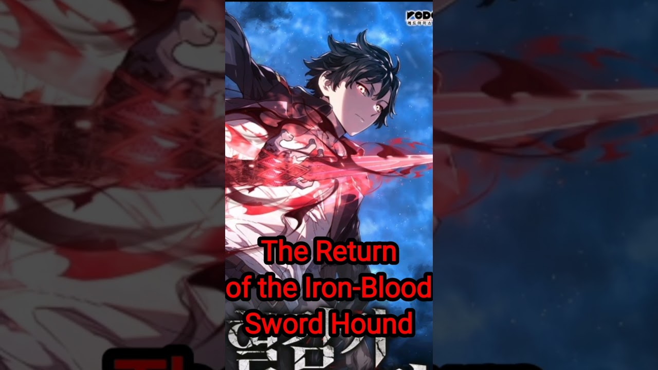 The Return of the Iron-Blood Sword Hound