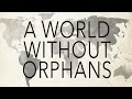 A world without orphans 2016  trailers  ruslan maliuta  bruce thomas  robert glover