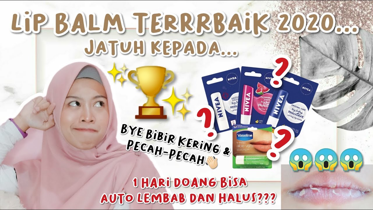 Review Lip Balm Lip Balm Bagus Untuk Bibir Hitam & Bibir Kering Lip