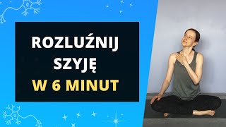 4 ćwiczenia na rozluźnienie szyi  (wyciszenie układu nerwowego)