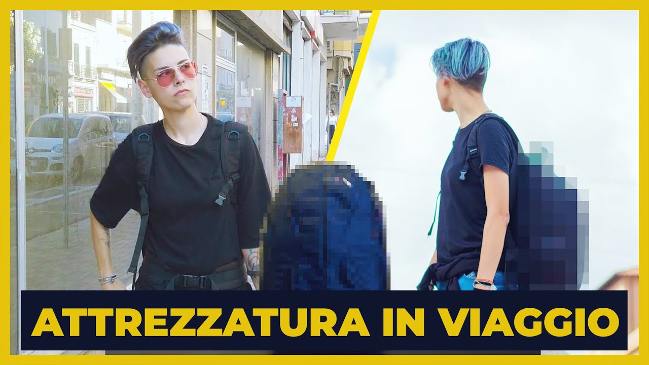 VIAGGIARE con ATTREZZATURA Video anche in AEREO | Borse e zaini consigliati