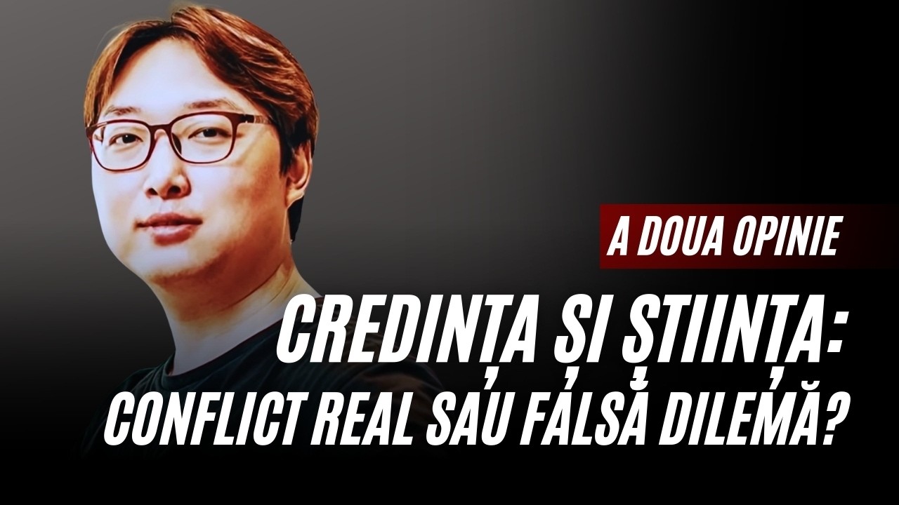 Credința și știința: conflict real sau falsă dilemă? | A doua opinie