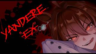 ASMR Yandere Ex Girlfriend Comes Back For Her Prize Roleplay