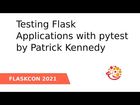 Testing Flask Applications with pytest - Patrick Kennedy