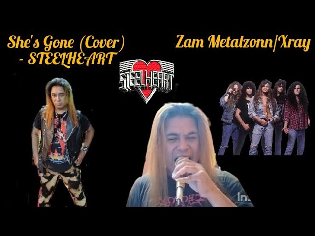 She's Gone - Steelheart (Cover) by Zam Xray/Metalzonn class=