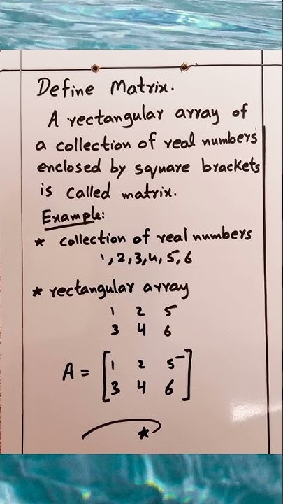 What is matrix | Define matrix | Linear algebra | House of Mathematics ...