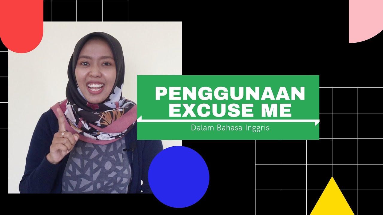  PENGGUNAAN  EXCUSE ME DALAM BAHASA  INGGRIS  YouTube