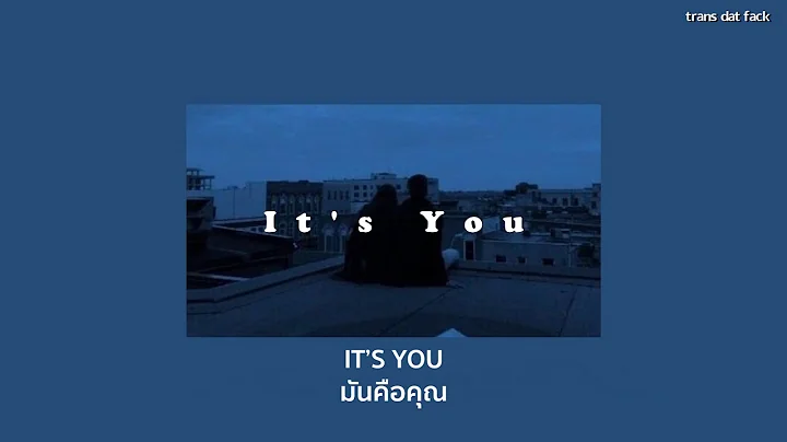 [THAISUB] It's You - Ali Gatie