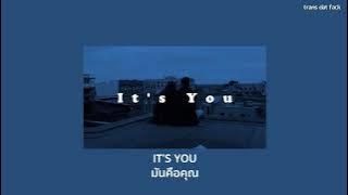 [THAISUB] It's You - Ali Gatie