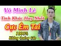 ✔️Võ Minh Lê ► LK Nhạc Sống Thôn Quê DISCO - Mở Thật Là To Tuyệt Phẩm Tam Ca | Nghe Cực Êm Tai