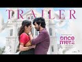 Once More - Trailer | Arjun Das | Aditi | Sona | Hesham Abdul Wahab | Vignesh Srikanth | Yuvaraj